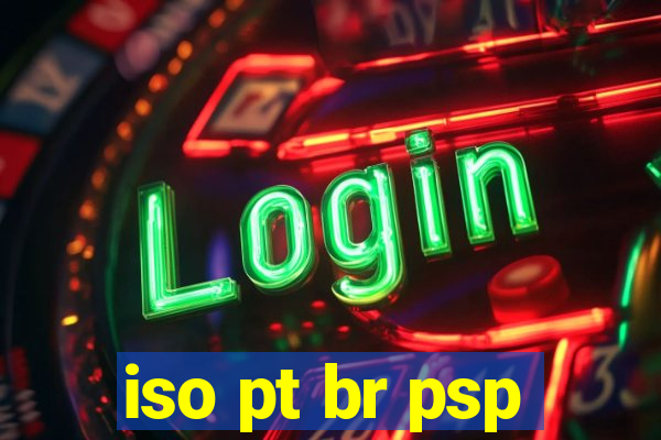 iso pt br psp